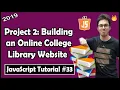 Project 2 Building a College Library Website JavaScript Tutorial In Hindi