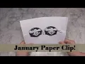 January Paper Clip 3-D Camera