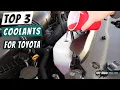 TOP 3 Best Coolant for Toyota Products 2026