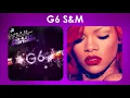 Download Lagu G6 S\u0026M || Far East Movement \u0026 Dev ft. Rihanna Mashup