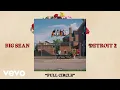 Big Sean - Full Circle ft Key Wane Diddy