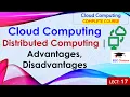 L17 Cloud Computing Distributed Computing Advantages Disadvantages Cloud Computing Lectures