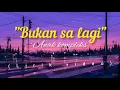 Download Lagu BUKAN SA LAGI ❗ANAK KOMPLEKS ❗LAGU TIMUR