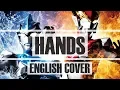 Download Lagu Hands (English Cover) - Ultraman R/B Opening