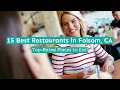 15 Best Restaurants in Folsom CA