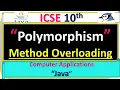 ICSE 10th Computer Application Polymorphism Method Overloading with Examples