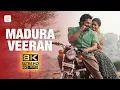 Lagu Madura Veeran 8K 60FPS Video Song | Viruman | Karthi, Aditi Shankar | Yuvan Shankar Raja | Muthaiya