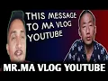 Download Lagu This Message to MR. MA Vlogs YouTube 🚨