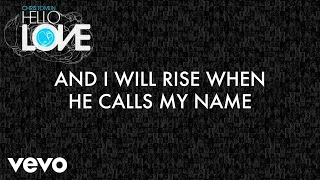 chris tomlin i will rise lyric video 