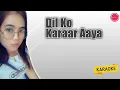 Download Lagu karaoke India Dil ko karaar aaya cover Putri isnari ( no vokal )