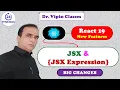 JSX and JSX Expression in React 19 Hindi - 4 Dr Vipin Classes