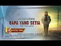 Lagu VISI BATILMURIK - BAPA YANG SETIA - (OFFICIAL MUSIC VIDEO)