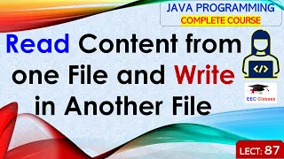 L87 Read Content from one File and Write in Another File Java Tutorial Java Lectures Hindi