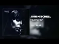 California (2021 Remaster) - Joni Mitchell