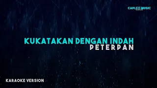 Download Peterpan – Kukatakan Dengan Indah (Karaoke Version) MP3