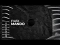 Filex - Mando (Official Audio)
