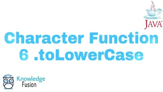 Character Function - toLowerCase Method JAVA Programming ICSE