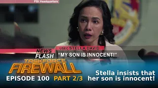 Taskforce Firewall: Stella insists that her son is innocent! (Episode 100 - Part 2/3)
