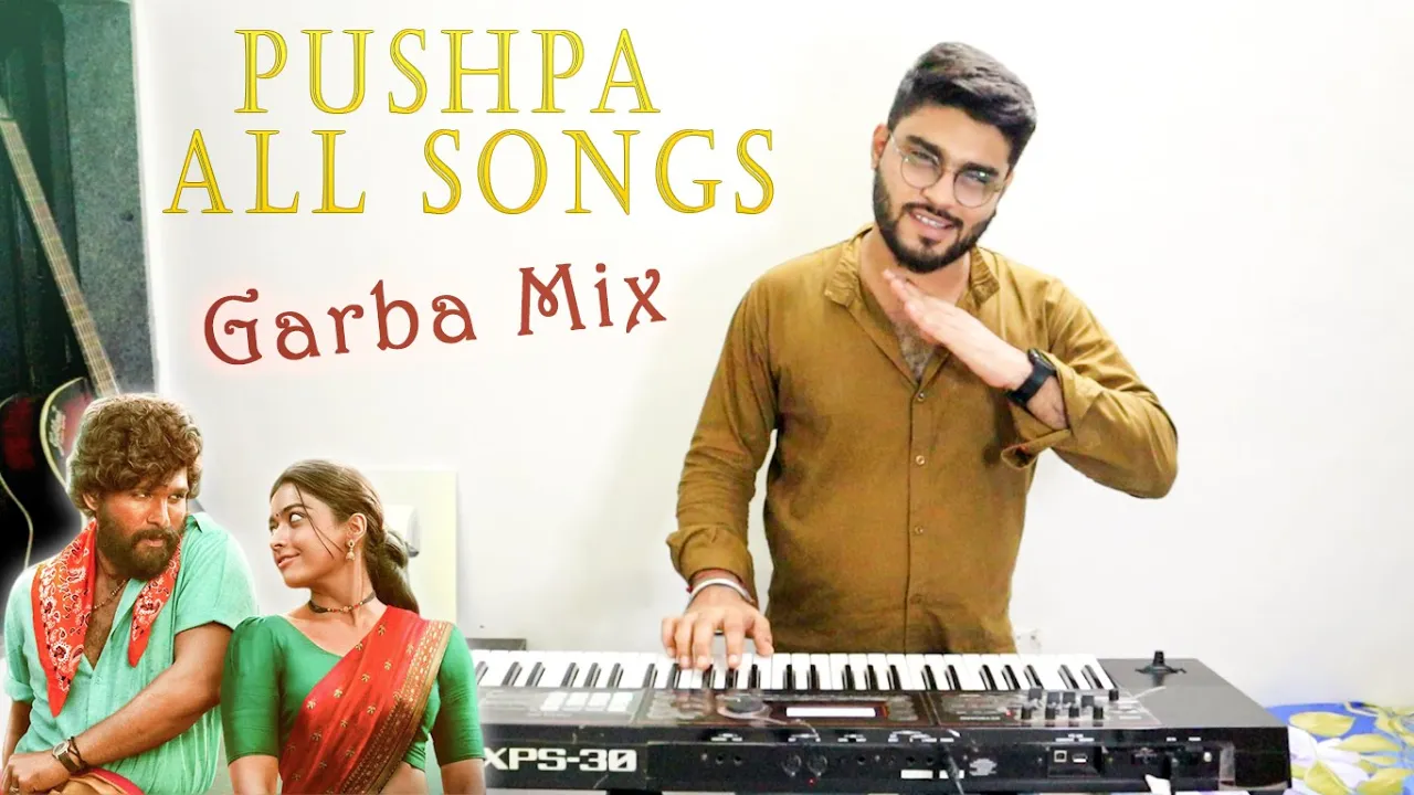 Pushpa Songs - Garba Mix | Mashup | Non Stop | Keyboard/Piano Instrumental | Navratri Dandiya Remix