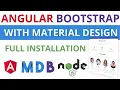 Angular Bootstrap With Material Design - Beginner Tutorial Full Installation of MDB Angular