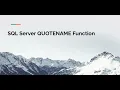 SQL Server QUOTENAME Function Tutorial