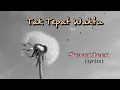 Download Lagu Tak Tepat Waktu - Seventeen (lyrics)