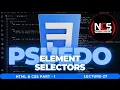 HTML CSS Part 1 Lecture 27 CSS Pseudo Element Selectors NaseebCodeStudio
