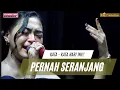Download Lagu PERNAH SERANJANG  - SELIYA MARSELLA || THE GEN ZIE OF PANTURA SELIYA MARSELLA