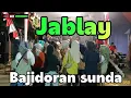 Download Lagu JABLAY 2 ( BAJIDORAN SUNDA ) NICO ENTERTAINMENT