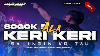 dj sogok ala keri keri sa ingin ko tau party terbaru viral tiktok 2026 full bass horeg