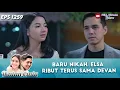 Download Lagu GAK BAHAGIA ? BARU NIKAH, ELSA RIBUT TERUS SAMA DEVAN | IKATAN CINTA | eps 1259 (4/4)