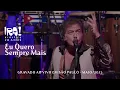 Lagu Eu Quero Sempre Mais - IRA! Acústico 20 Anos (Ao Vivo em São Paulo - Maio/2025)