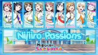 Nijiiro Passions 虹色Passions Nijigasaki High School Idol Club FULL ENG ROM LYRICS Love Live  Nijiiro Passions 虹色Passions Nijigasaki High School Idol Club FULL ENG ROM LYRICS Love Live