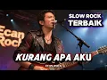 Lagu Kurang Apa Aku – Slow Rock Cover Paling Menyentuh | Ecan Rock