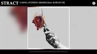 stract losing interest remix feat burgettii u0026 shiloh dynasty 