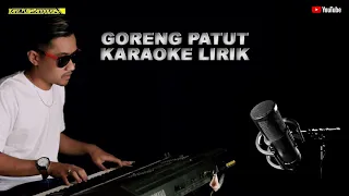 Download Goreng patut karaoke lirik - putra panggugah MP3