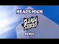 Lagu Mr. Vegas - Heads High (Sleazy Stereo Remix)