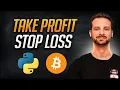 How to Place TAKE PROFIT STOP LOSS Orders in Python and CCXT
