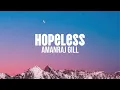 Hopeless (Official lyrical Video) Amanraj Gill | PremLata | New Haryanvi Song 2025