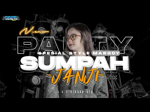 Download MP3 DJ MARGOY SUMPAH JANJI PADAMU X GOYANG - GOYANG || STYLE PARTY BASS NGUK NGUK PARADISE VIRAL TIKTOK