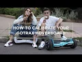 How to Recalibrate your GOTRAX Hoverboard