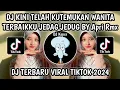 Download Lagu DJ KINI TELAH KUTEMUKAN WANITA TERBAIKU JEDAG JEDUG - DJ WANITA TERBAIK VIRAL TIKTOK TERBARU 2024‼️