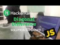 HackerRank - Diagonal Difference Solution javascript