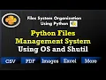 Python projects for beginners on Files Management System Using os and shutil module