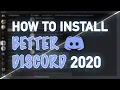 How to Install Better Discord WORKING 2021
