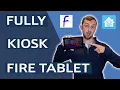 Fully Kiosk Browser on Amazon Fire Tablet and in Home Assistant