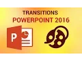 How to Create Basic Presentation Transitions in PowerPoint 2016
