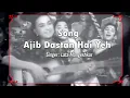 अजीब दास्ताँ है ये -Ajeeb Dastan - HD वीडियो सोंग - लता मंगेशकर - Raaj Kumar, Meena Kumari, Nadira