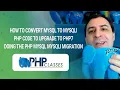 How to Convert MySQL to MySQLi PHP Code to Upgrade to PHP7 Doing the PHP MySQL MySQLi Migration