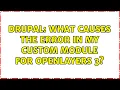 Drupal What causes the error in my custom module for OpenLayers 3 2 Solutions